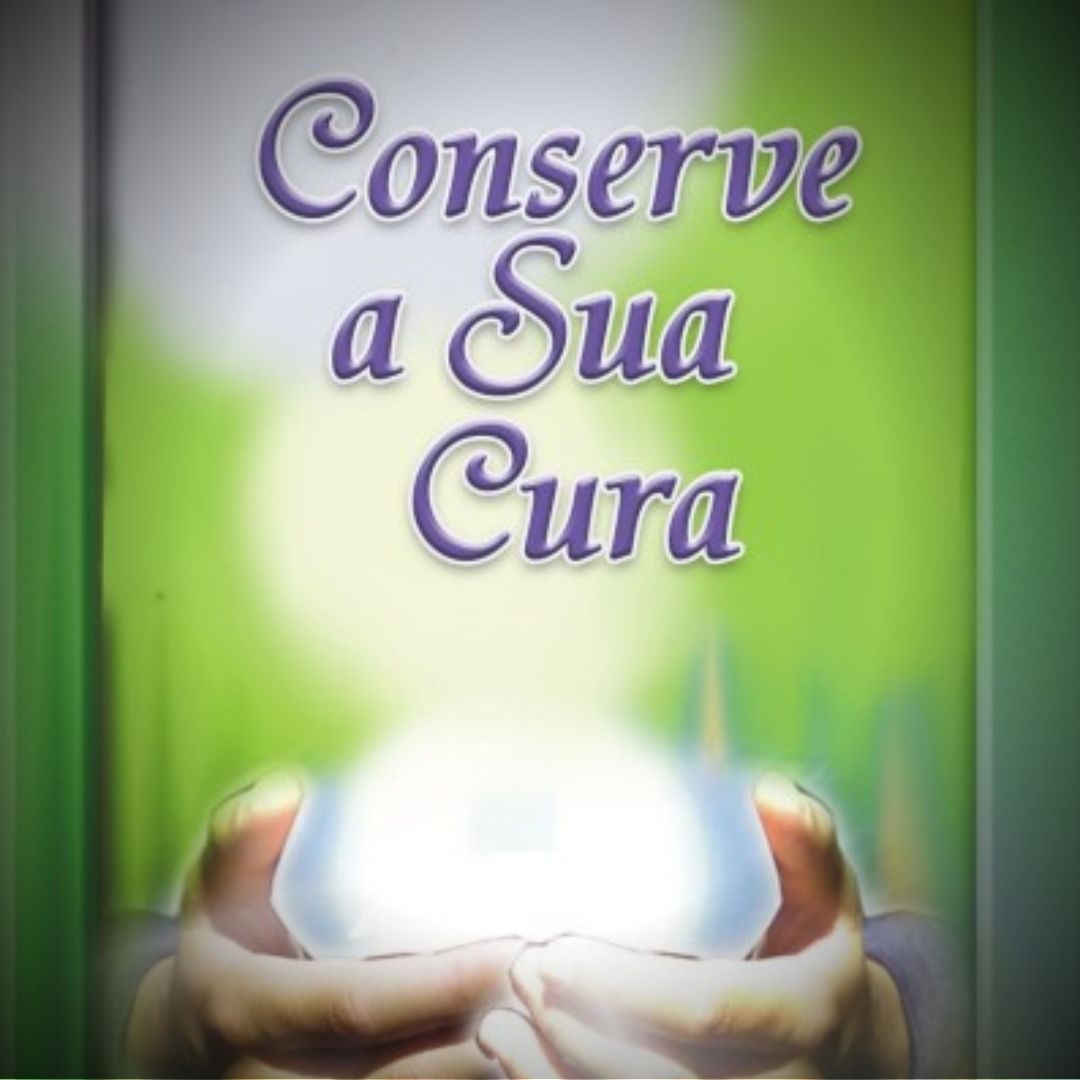 Conserve a sua Cura