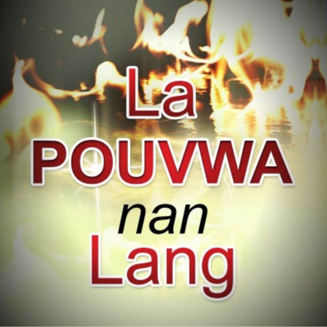 La Pouvwa Nan Lang