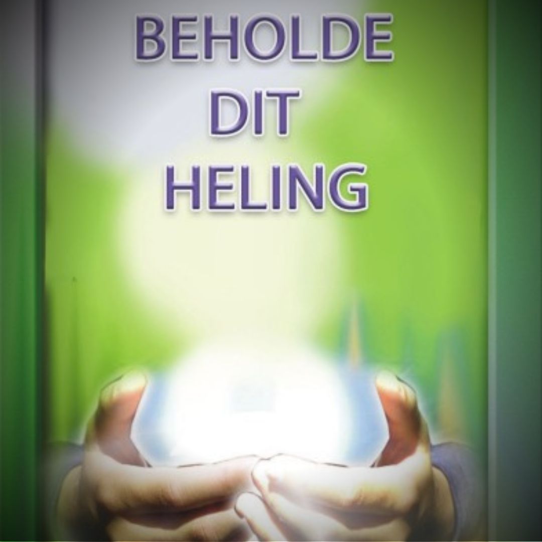 BEHOLDE DIT HELING