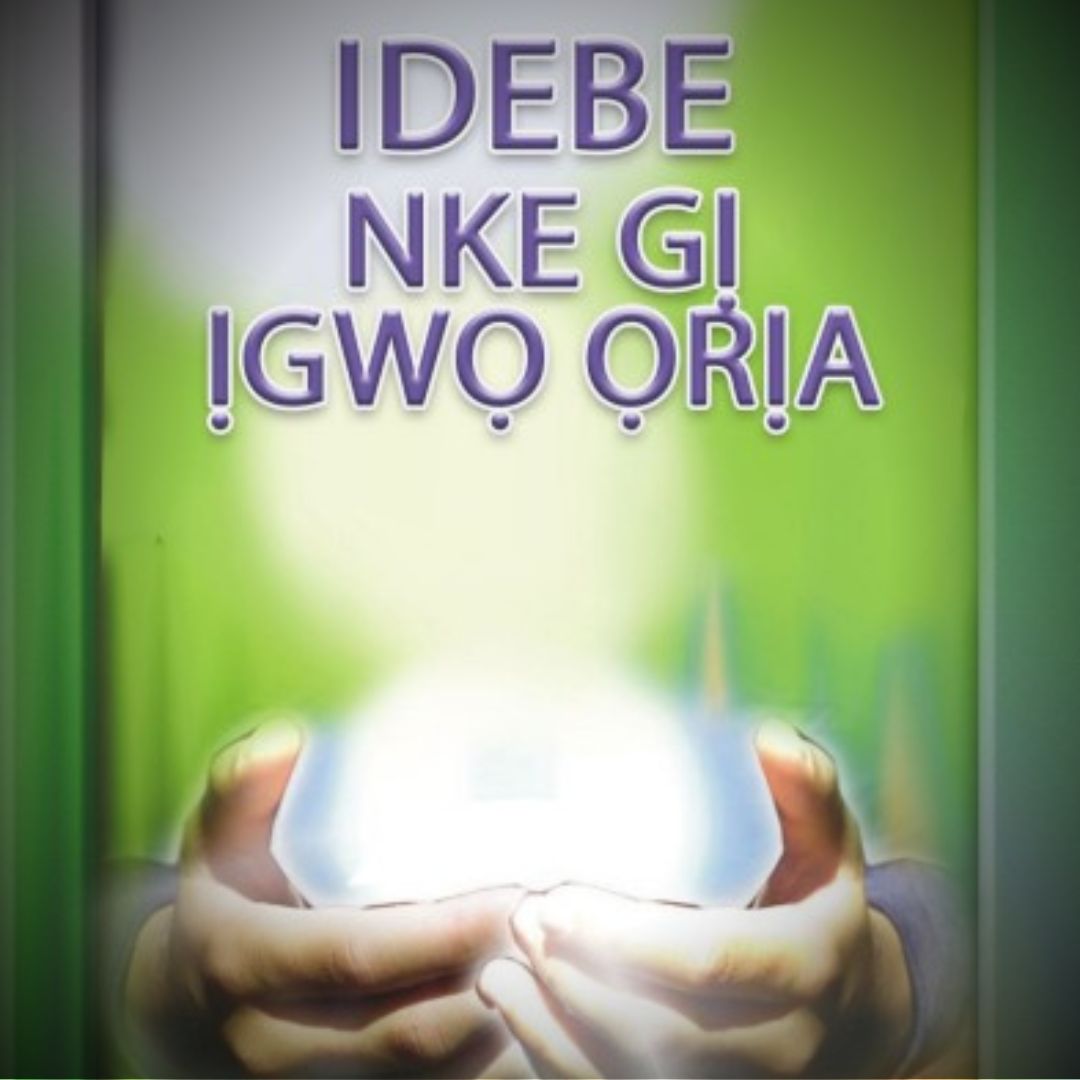 Idebe nke gị W ỌRỊA