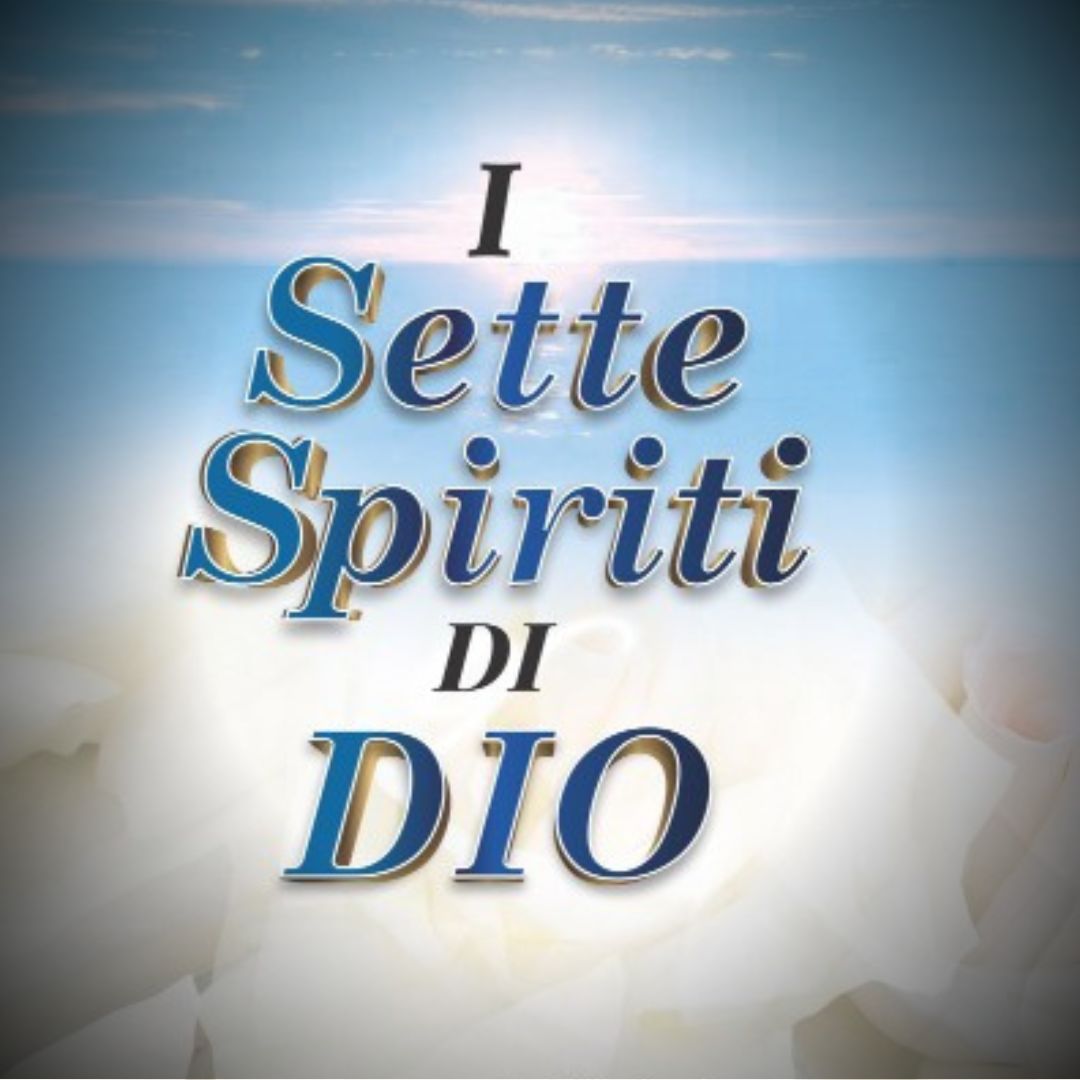 I SETTE SPIRITI DI DIO