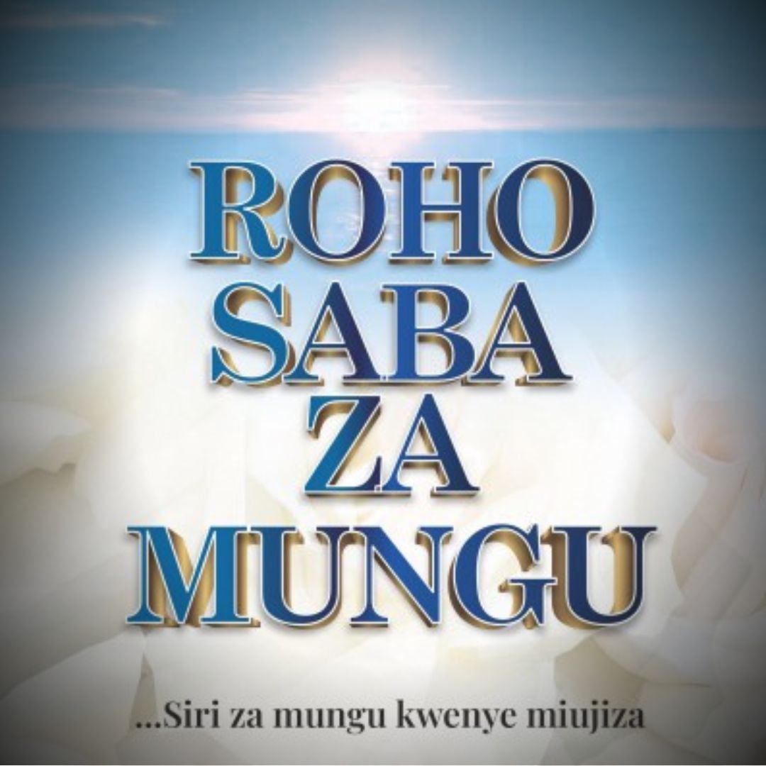 ROHO SABA ZA MUNGU