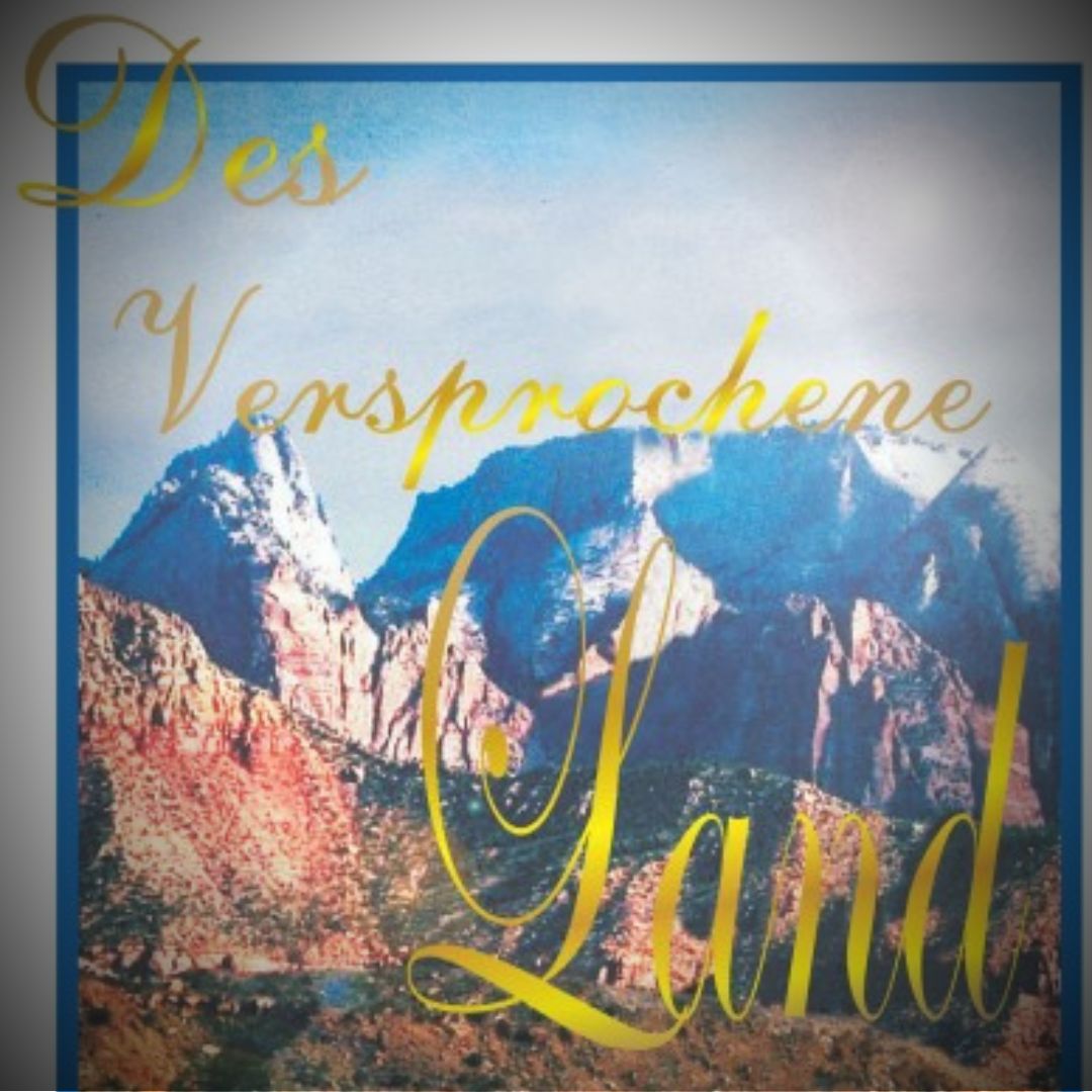Das Versprochene Land