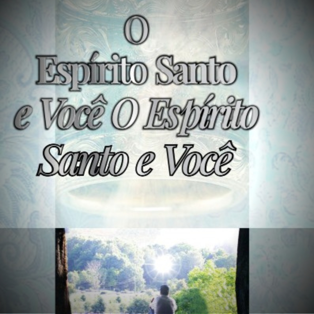 O Espírito Santo e Você - Portuguese